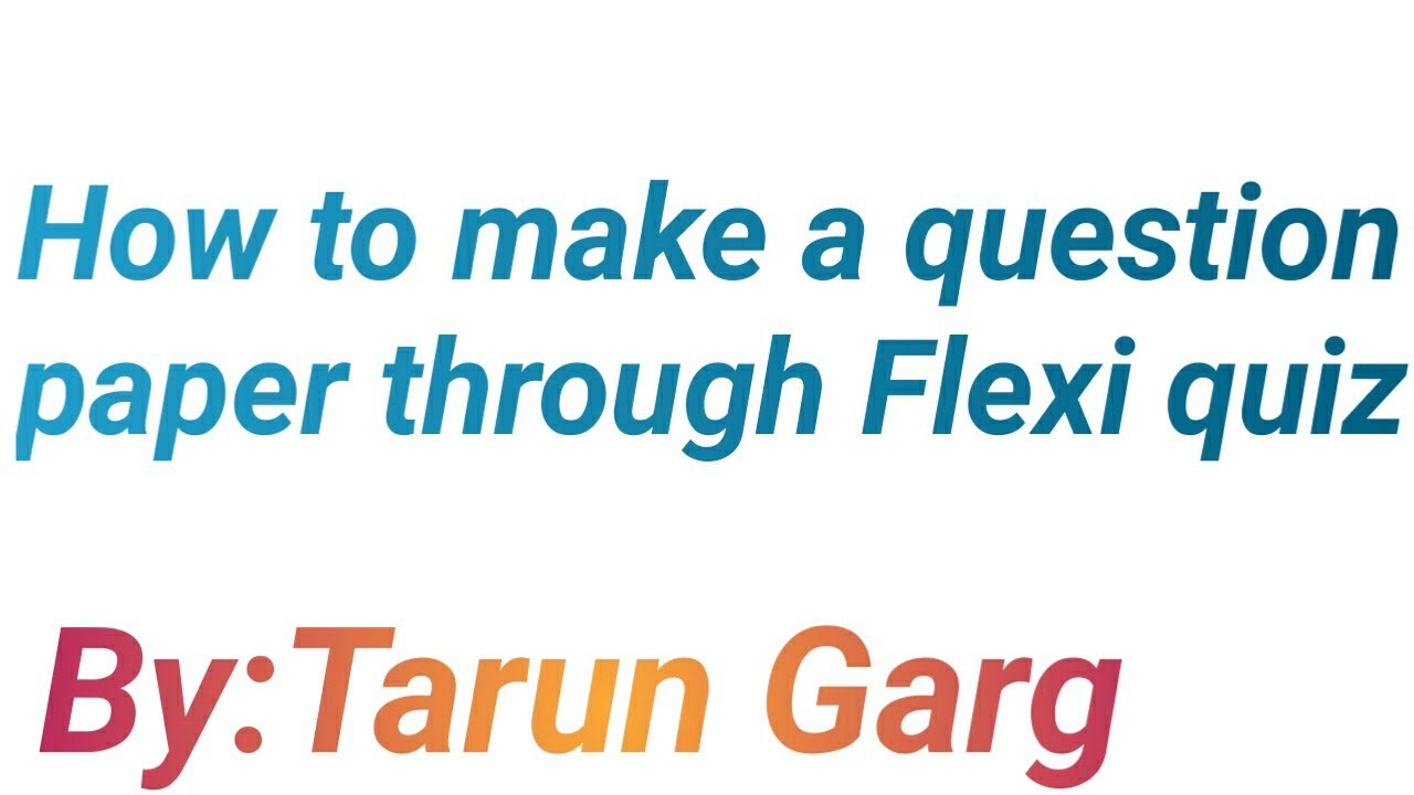 Flexiquiz Tutorial Youtube