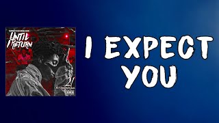 YoungBoy - I Expect You (Lyrics)