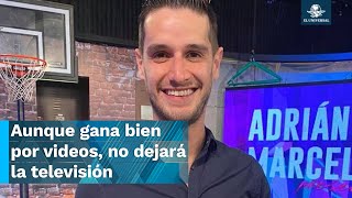 Adrián Marcelo revela cuánto gana como creador de contenido