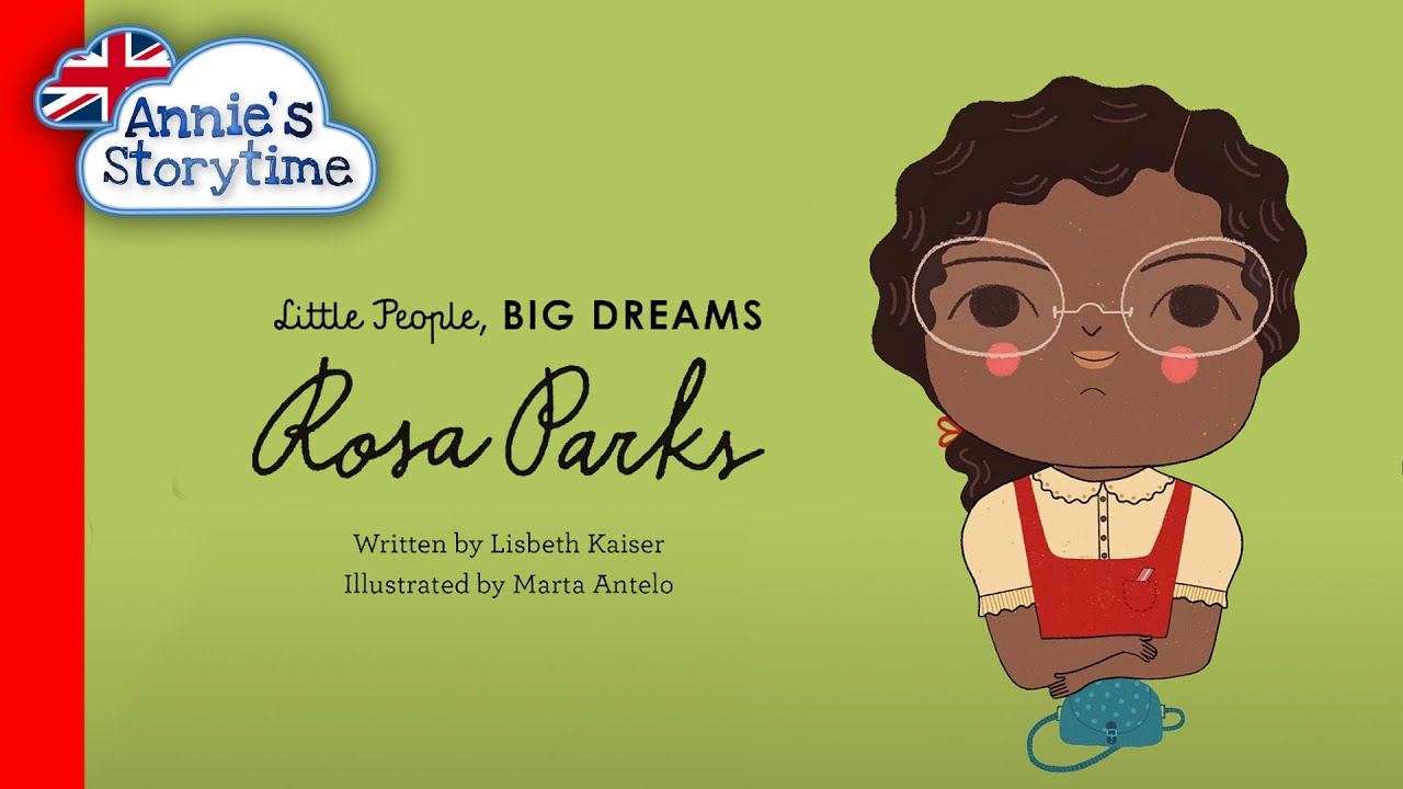 Rosa Parks - Little People, Big Dreams I Read Aloud I Biographies For ...