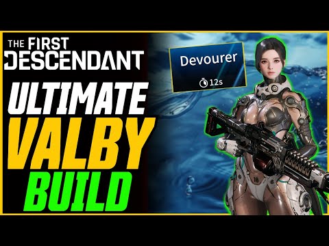 UPDATED: BEST VALBY BUILD (Bullying & Bossing) // The First Descendant Ultimate Valby