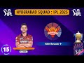 ipl 2025 sunrisers hyderabad team full squad srh new squad 2025 srh team 2025 players list