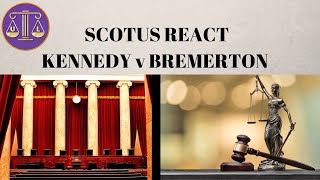 Everything You NEED to Know About the Prayer Case in the Supreme Court (Kennedy v Bremerton)