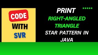 "How to Print a Right-Angled Triangle Star Pattern in Java | Java Programming Tutorial"