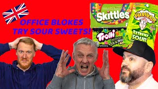 British Blokes Try Sour Sweets | Office Blokes Try