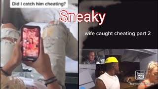 CAUGHT CHEATING TIKTOKS COMPILATION- Pt. 4