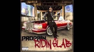 Propain - Father's Day | Ridin Slab