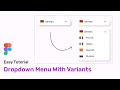 Figma tutorial prototyping: Figma dropdown tutorial with Variants