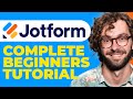 JotForm Tutorial For Beginners | How To Use JotForm To Create Online Forms
