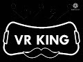 vr. king👍👍👍👑