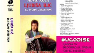 Ljubisa Ilic sa ork - Vlaski opanak - (Audio 1985)