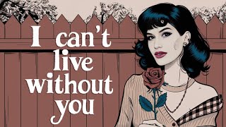 Layla - I Can't Live Without You v2 (Lyrics)