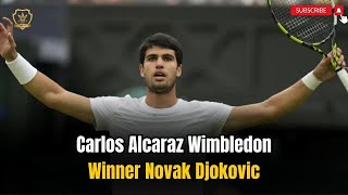 Carlos Alcaraz Wimbledon Winner Novak Djokovic in Thrilling Men's Singles Final | Sport Parley