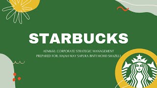 ADM650 - STARBUCKS PART 2 (AM225 6C - GROUP 1)