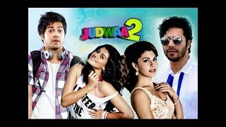 Judwaa 2 Official Trailer 2017 || Varun Dhawan || Jacqueline Fernandez || Taapsee Pannu