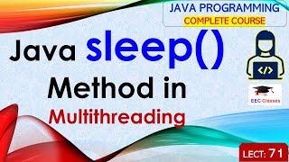 Sleep() Method in Java Multithreading - Java Tutorial for Beginners in Hindi and English