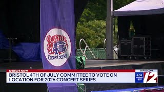 Bristol Fourth of July Committee to vote on location for 2026 concert series