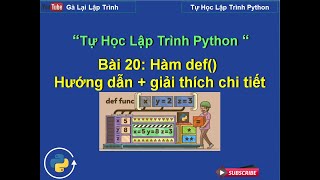 Bai20: Giải thích chi tiết hàm define python def python - Tự học lập trình python