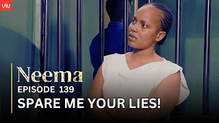 VIUSASA: NEEMA EPISODE 139