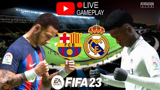 🔴[LIVE] FIFA 23 | Real Madrid vs FC Barcelona | Benzema vs Lewandowski | Digital Footballer | HD