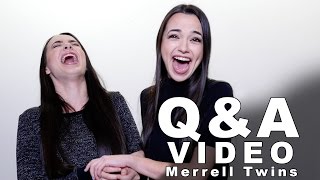 Q&A VIDEO - MERRELL TWINS - Questions & Answers