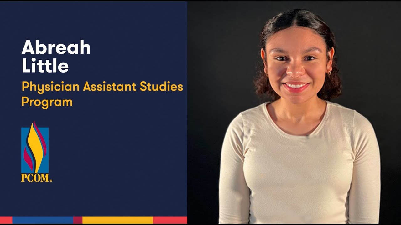 Abreah Little | Physician Assistant Studies Program At PCOM - YouTube