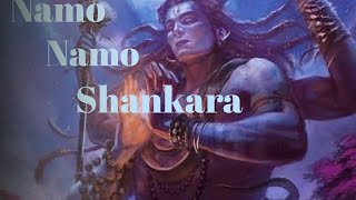 Namo Namo  Shankara,( नमो नमो शंकरा ) Hindi songs🙏