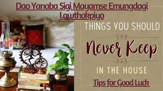 Things You Should Never Keep in the House🚫Yumda Thammoidaba Pot Khara❌️Bring Luck for your life✨️✨️