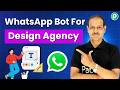 WhatsApp Automation for Design Agency | Full Tutorial