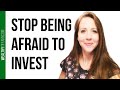 Stock Market Investing: How To Stop Being Afraid to Invest in the Stock Market 📈