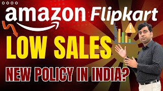 Very Low Sales Issue for Ecommerce Sellers Selling on Amazon and Flipkart India | How to Sell Online