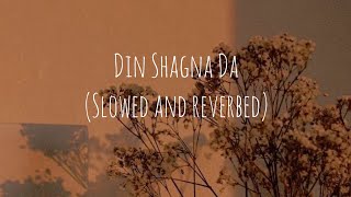 Din Shagna Da from phillauri (slowed+reverbed)💜