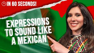 5 Slang Terms to Sound like a Mexican