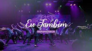 Eu também - Marine Friesen (Coreografia 2) || MahanaDance