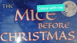 Colour Christmas with me in Wendy Edelson & Anne Watson's 'The Mice before Christmas' PRT1