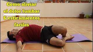 Como aliviar el dolor lumbar / 6 estiramientos fáciles.