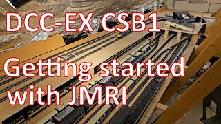 Getting started with DCC-EX CSB1 and JMRI, plus finding it a new home