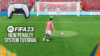 FIFA 23 - NEW PENALTY SYSTEM TUTORIAL - HOW TO SHOOT A PENALTY - HOW TO SCORE A PENALTY