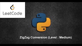 ZigZag Conversion LeetCode | Solution | Python 3