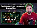 Bonobibi | Coke Studio Bangla | Season 2 | Meghdol X Jahura Baul - Reaction Video