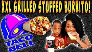 MUKBANG: TACO BELL XXL GRILLED STUFFED BURRITO! EAT WITH US! YUMMYBITESTV