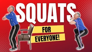 Squats For Anyone. No weights, "Now I Love This Exercise!"