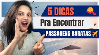 COMO ENCONTRAR PASSAGENS AÉREAS BARATAS | FALA VIAJANTE