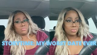 Storytime My Worst Date Ever Tarakemberly