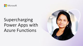 Supercharging Power Apps with Azure Functions