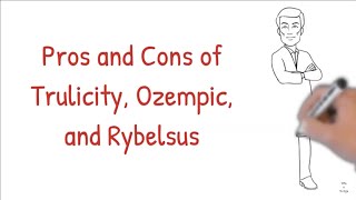 Pros and Cons of Trulicity, Ozempic, and Rybelsus