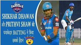 Shikhar Dhawan and Prithvi shaw batting Practice | IPL 2020