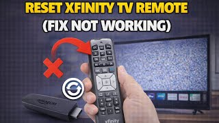 How To Reset Xfinity TV Remote (Fix Not Working Fast)