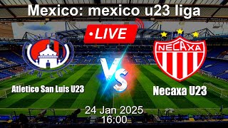 🔴 LIVE: Atletico San Luis U23 vs Necaxa U23 - Football Live Score - mexico u23 liga