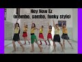 Hey Now Ez (mombo, samba, funky style) Line Dance (demo & count)